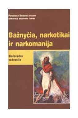 Bažnyčia, narkotikai ir narkomanija