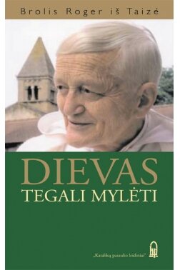 Dievas tegali mylėti