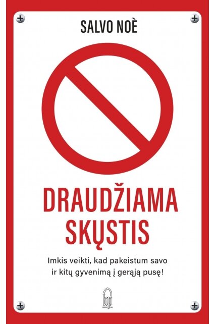 Draudžiama skųstis