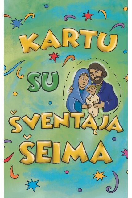 Kartu su Šventąja Šeima