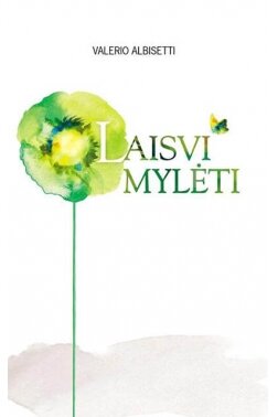 Laisvi mylėti