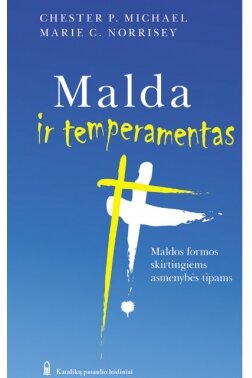 Malda ir temperamentas