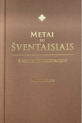 Metai su šventaisiais: kasdienės meditacijos