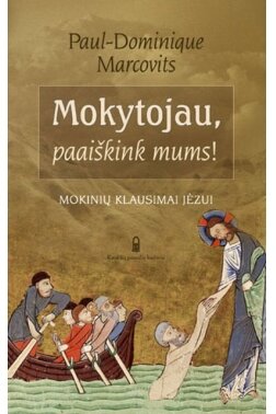 Mokytojau, paaiškink mums!