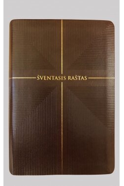 Šventasis Raštas. Senasis ir Naujasis Testamentas