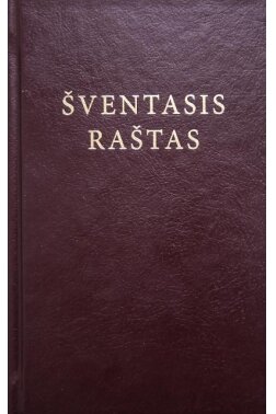 Šventasis Raštas. Senasis ir Naujasis Testamentas