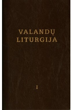 Valandų liturgija. I t.