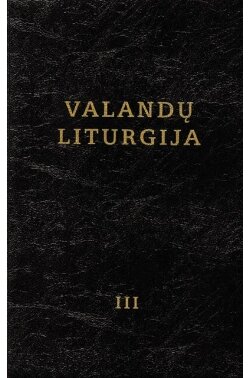 Valandų liturgija. III t.