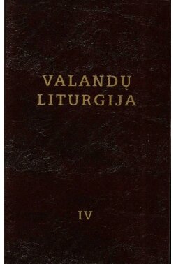 Valandų liturgija. IV t.