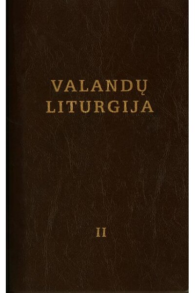 Valandų liturgija. II t.