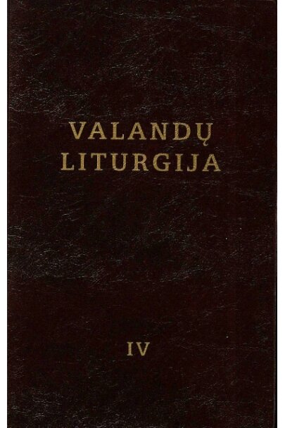 Valandų liturgija. IV t.