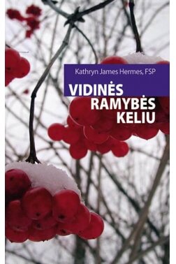 Vidinės ramybės keliu