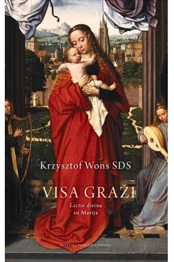 Visa graži: Lectio divina su Marija