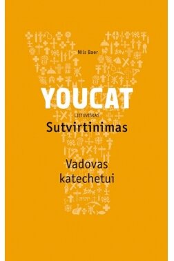 YOUCAT. Sutvirtinimas.Vadovas katechetui